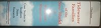 Tidewater Families of the New World and Their Westward Migrations: Case Studies in Southern States Research 1881825132 Book Cover