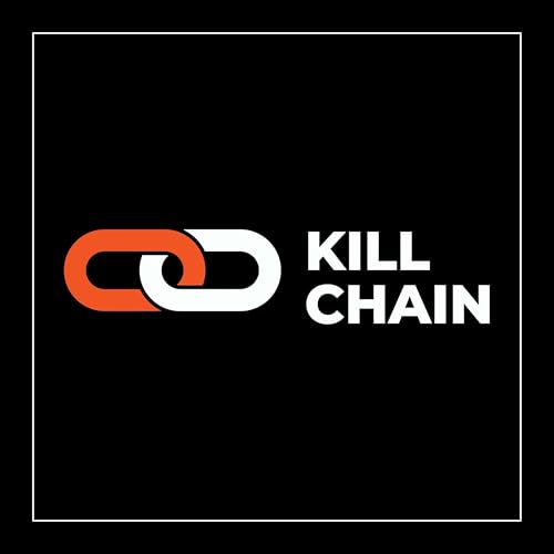 Kill Chain: A Platform Cybersecurity Podcast cover art