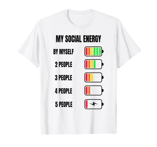 My Social Energy Low Battery Anti-Social Introvert T-Shirt