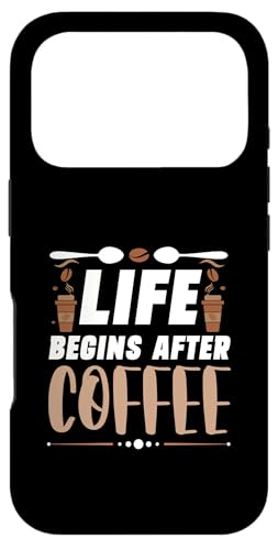 コーヒー豆 - コーヒーの後に人生が始まる スマホケース iPhone 17 Pro 用