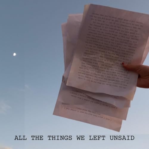 『All The Things We Left Unsaid』のカバーアート