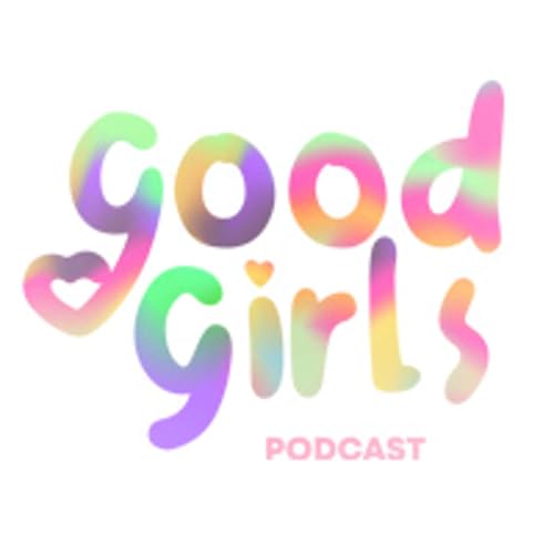 Couverture de Good Girls Podcast
