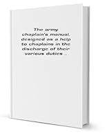 The Army Chaplain's Manual 1432802542 Book Cover