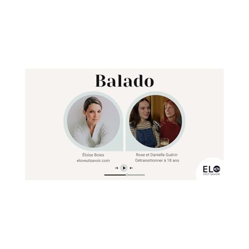 Episode #065 - D&eacute;transitionne apr&egrave;s 5 ans &agrave; vivre comme un gar&ccedil;on