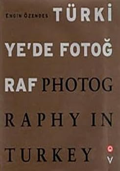 Paperback Türkiye'de Fotograf / Photography in Turkey [Turkish] Book