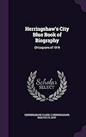 Herringshaw's City Blue Book of Biography: Chicagoans of 1919 1342259963 Book Cover