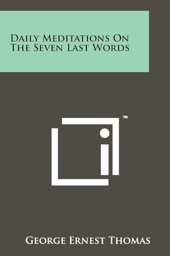 Daily Meditations On The Seven Last Words