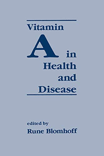 Vitamin A in Health and Disease (Antioxidants in Health and Disease)      1st Edition, Kindle Edition