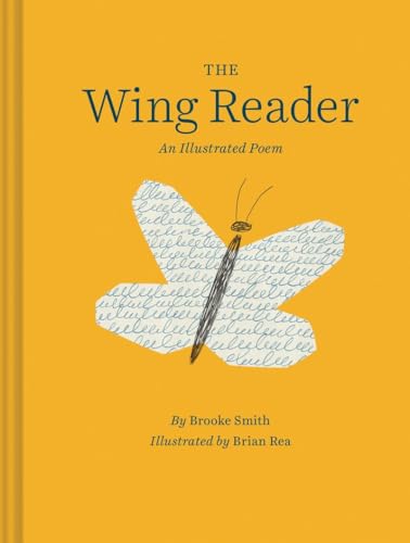 The Wing Reader: An Illustrated Poem