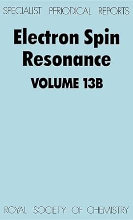 Electron Spin Resonance: Volume 13B book cover