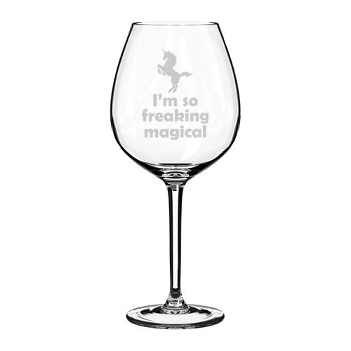 Wine Glass Goblet I'm So Freaking Magical Unicorn (20 oz Jumbo)