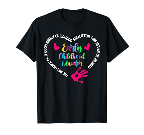 Early Childhood Educator Appreciation Heart T-Shirt