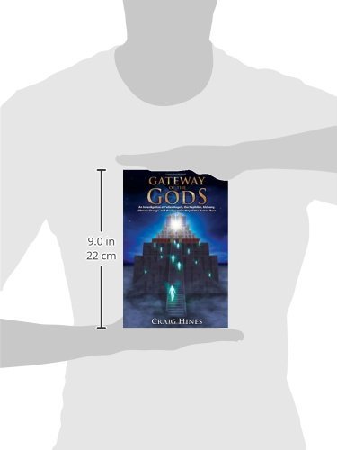Gateway of the Gods: An Investigation of Fallen Angels, the Nephilim, Alchemy, Climate Change, and the Secret Destiny of the Human Race - Image 3