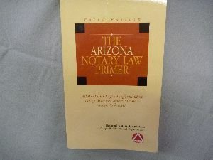 Paperback The Arizona Notary Law Primer Book
