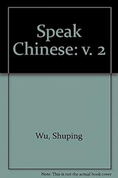 Paperback Speak Chinese: v. 2 Book