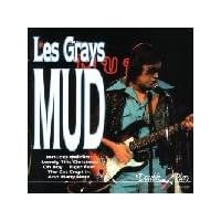 Les Gray's Mud