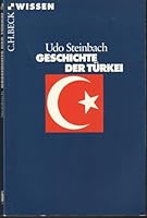 Geschichte der Türkei. 3406447430 Book Cover