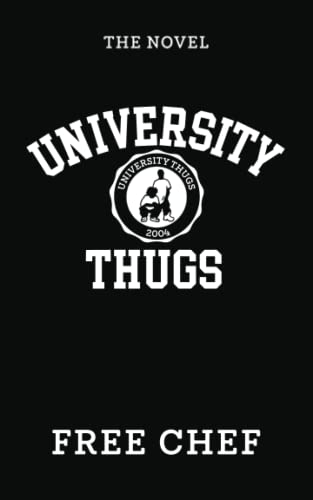 University Thugs: The Novel