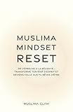 resetter cartouche  Muslima Mindset Reset: De l’épreuve à la réussite : Transforme ton état d’esprit et deviens celle que tu rêves d’être