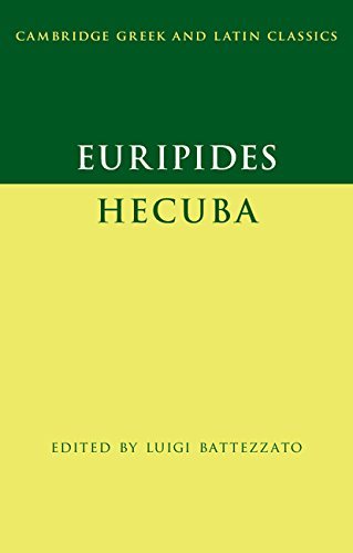 Euripides: Hecuba (Cambridge Greek and Latin Classics)