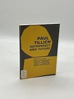 Paul Tillich: Retrospect and Future B000H0Y78E Book Cover