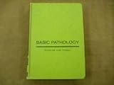 Basic Pathology 2nd Edition by Robbins, Stanley L., Angell, Marcia (1976) Hardcover