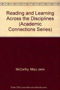 Paperback Reading and Learning Across the Disciplines (Academic Connections Series) Book
