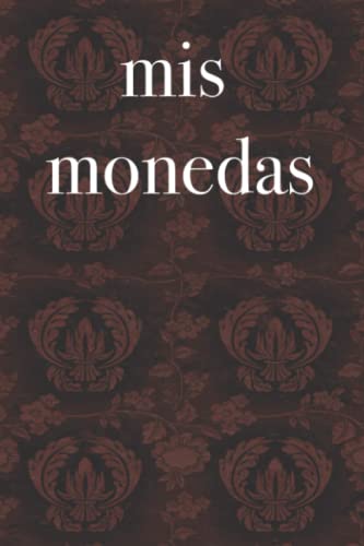 La Mejor comparativa de Monedas españolas colección para comprar hoy. 26 Mis monedas - libro de monedas para numismáticos, coleccionistas de monedas, anota tus monedas, 120 páginas (Spanish Edition)