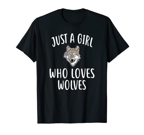 Just A Girl Who loves WOLVES Design Funny WOLF Camiseta