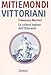 Miti E Mondi Vittoriani. La Cultura Inglese Dell'ottocento - 3
