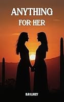 Anything For Her 1971045292 Book Cover