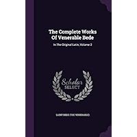 The Complete Works Of Venerable Bede