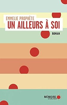 Paperback Un ailleurs a soi [French] Book