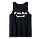 Cruise Ship Princess - Princess gift for girlfriend or wife Tank Top