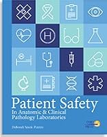 Patient Safety : In Anatomic and Clinical Pathology Laboratories 1941096360 Book Cover