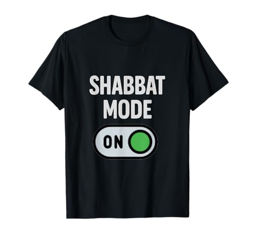 Modo Shabat en hebreo Jewish Sabbath Keeper Shalom Challah Camiseta