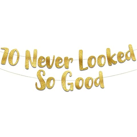70 Never Looked So Good Gold Glitter Banner - 70th Anniversary and Birthday Party Decorations Cover