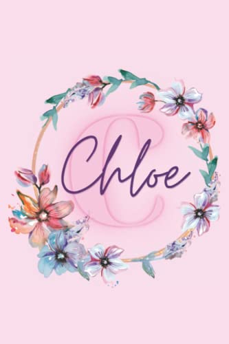 Girl Name Chloe Women Notebook Stationary Supplies for Kids Teens Girls Woman Journal School Notepad Diary Colourful Pink Adorable Name Frame Flower ... Journaling Gift Present Scrapbooking
