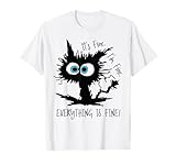 Camiseta con texto en inglés 'It's Fine Im Fine Everythings Fine para mujer Camiseta
