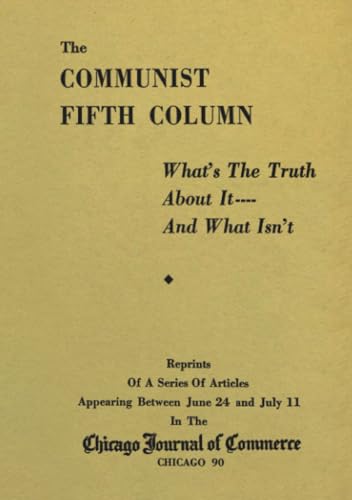 The Communist Fifth Column - What's the Truth About It—and What Isn't