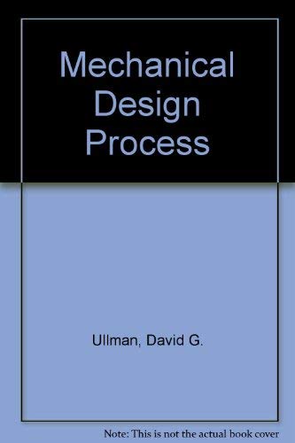 Mechanical Design Process 0071128719 Book Cover