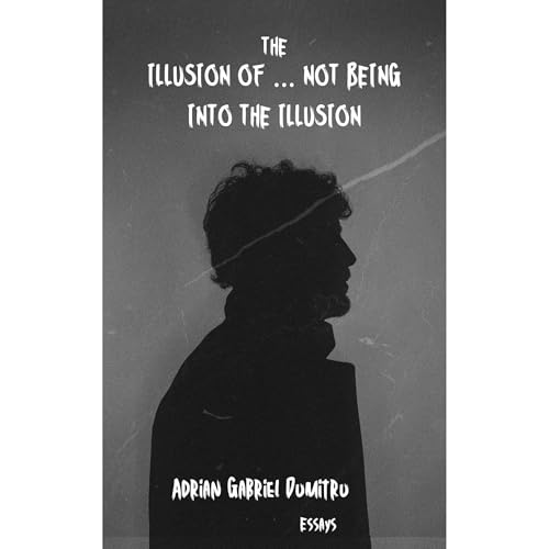 The illusion of ... not being into the illusion -- Adrian Gabriel Dumitru episode artwork