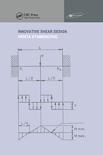 Innovative Shear Design (Structural Engineering: Mechanics and Design)