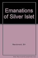 Emanations of Silver Islet 0969313888 Book Cover