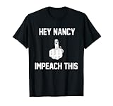 Hey Nancy Impeach This