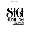 Skispringen Notizbuch: 100 Seiten | Punkteraster | Schanze Team Ski Skischanze Geschenk Skispringer Skier Skispringen Springer Ski Sprung Skisprung Springen Skisprungschanze