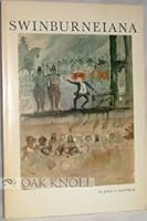 Swinburneiana: A Gallimaufry of Bits and Pieces About Algernon Charles Swinburne 0903394049 Book Cover