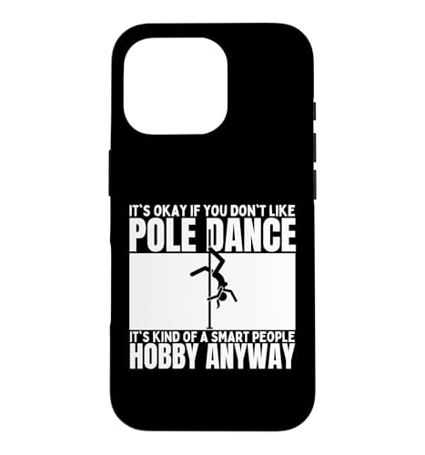 Pole Dance Is For Smart People �ʔ����|�[���_���X �X�}�z�P�[�X iPhone 16 Pro �p