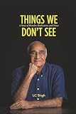 Things We Don’t See: A Story of Wonder, Realization, and Peace