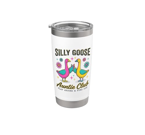 Auntie Aunt Silly Goose Silly Goose Auntie Club Mother’s Day Stainless Steel Insulated Tumbler